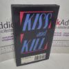 Picture of Kiss and Kill