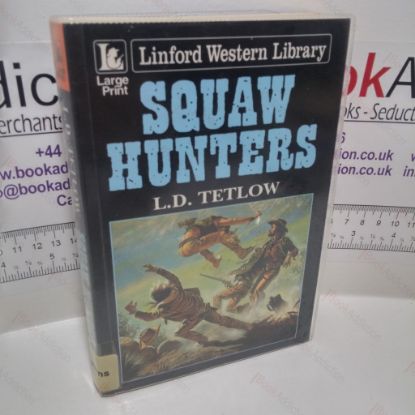 Picture of Squaw Hunters (Linford Western Library) (Large Print)