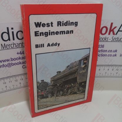 Picture of West Riding Engineman : Steam Shunters to High-Speed Train