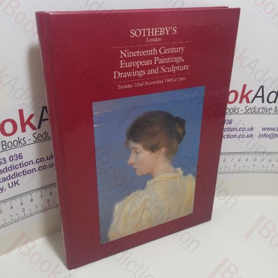 Picture of Nineteenth Century European Paintings, Drawings and Sculpture (Auction Catalogue, Sotheby's, London, 22nd November 1983)