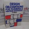 Picture of Design Calculations for Plumbing and Heating Engineers