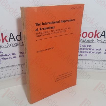 Picture of The International Imperatives of Technology: Technological Development and the International Political System (Research Series, No. 16)