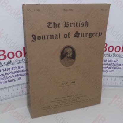 Picture of The British Journal of Surgery (Volume XXXIII, No. 129, July 1945)