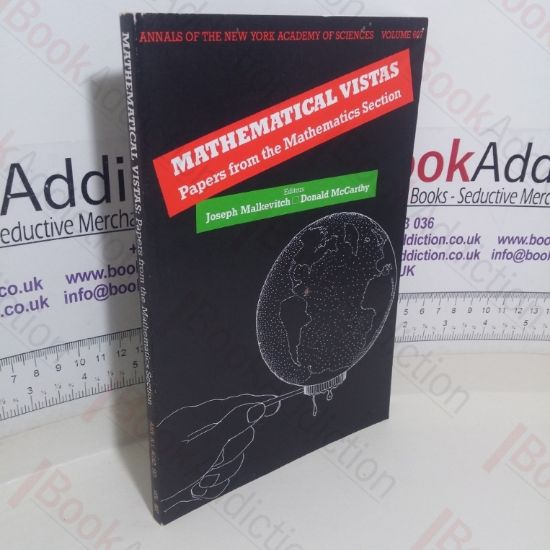 Picture of Mathematical Vistas: Papers from the Mathematics Section (Annals of the New York Academy of Sciences, Volume 607)