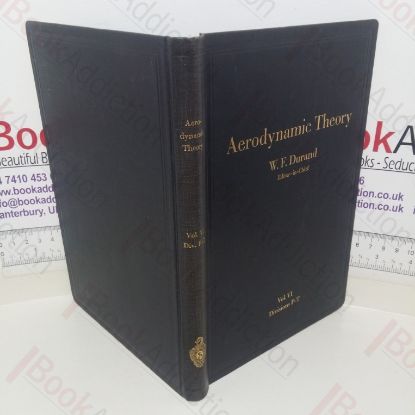 Picture of Aerodynamic Theory: A General Review of Progress (Volume 4)