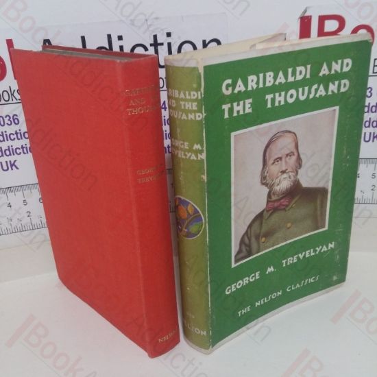 Picture of Garibaldi and the Thousand, May 1860 (The Nelson Classics series)