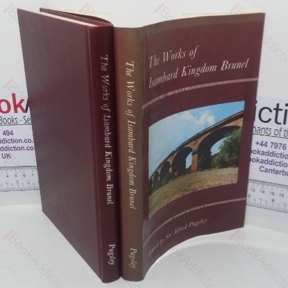 Picture of The Works of Isambard Kingdom Brunel: An Engineering Appreciation