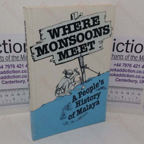 Picture of Where Monsoons Meet: A People's History of Malaya