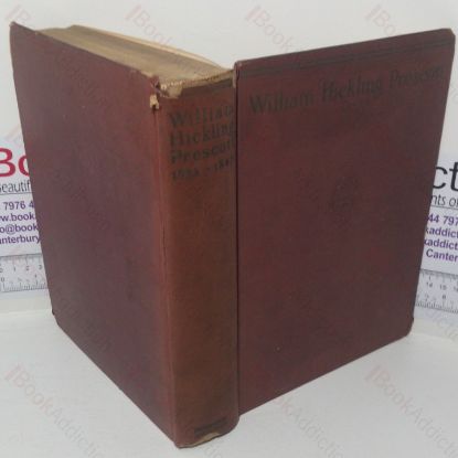 Picture of The Correspondence of William Hickling Prescott, 1833-1847