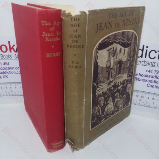 Picture of The Age of Jean de Reske Forty Years of Opera, 1874-1914