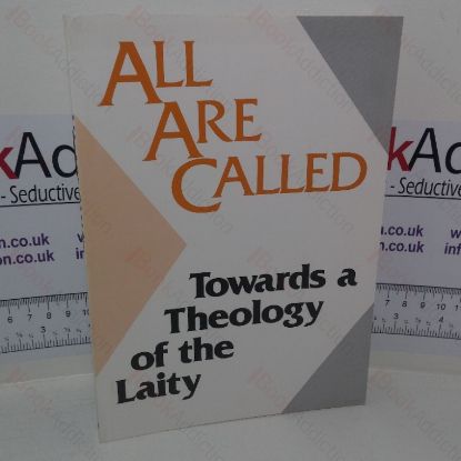 Picture of All Are Called Towards a Theology of the Laity: Essays from a Working Party of the General Synod of Education