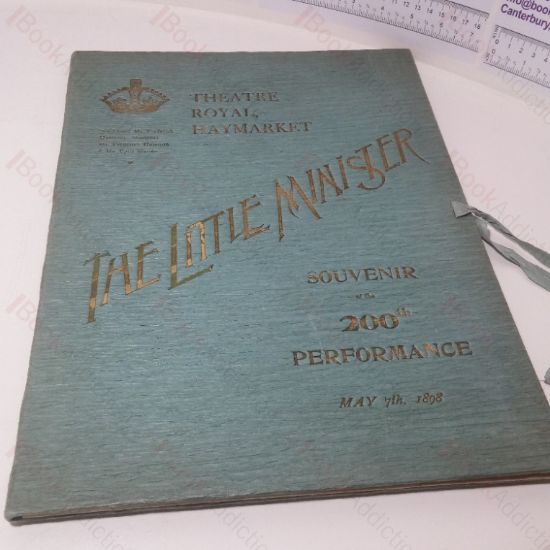 Picture of The Little Minister: Souvenir of the 200th Performance, May 7th, 1898 at the Theatre Royal, Haymarket