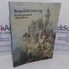 Picture of Designs for the Dream King: The Castles and Palaces of Ludwig II of Bavaria