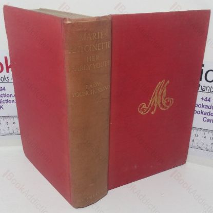 Picture of Marie-Antoinette: Her Early Youth (1770-1774)