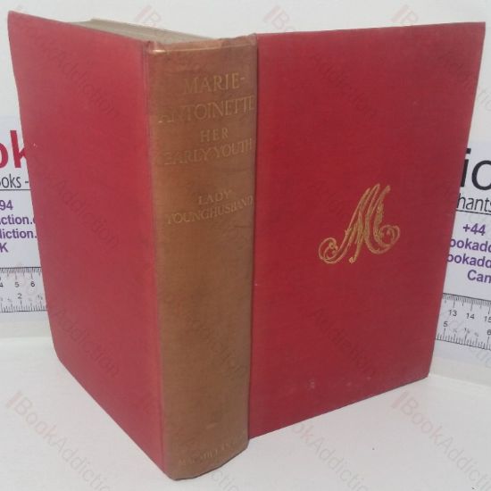 Picture of Marie-Antoinette: Her Early Youth (1770-1774)