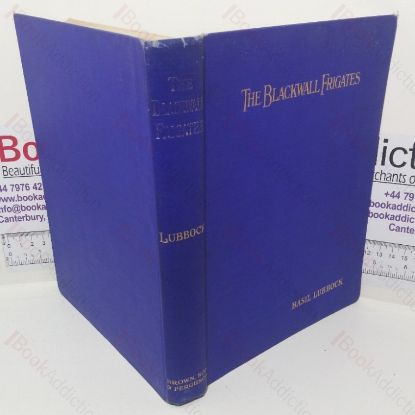 Picture of The Blackwall Frigates (Autograph Letter Signed Laid In)