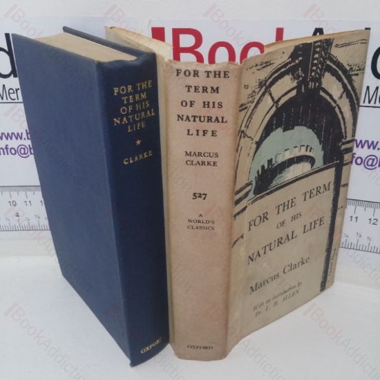 Picture of For the Term of His Natural Life (The World's Classics series, No. 527)