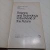 Picture of Science and Technology in the World of the Future