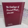 Picture of The Catalogue of Musical Plays, 2006-2008