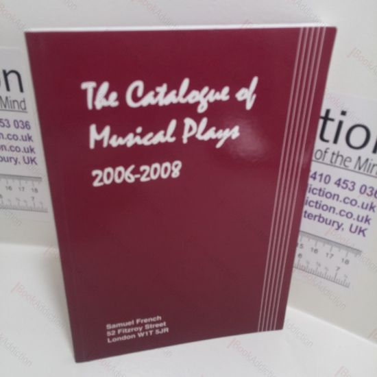 Picture of The Catalogue of Musical Plays, 2006-2008