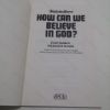 Picture of How Can We Believe in God?