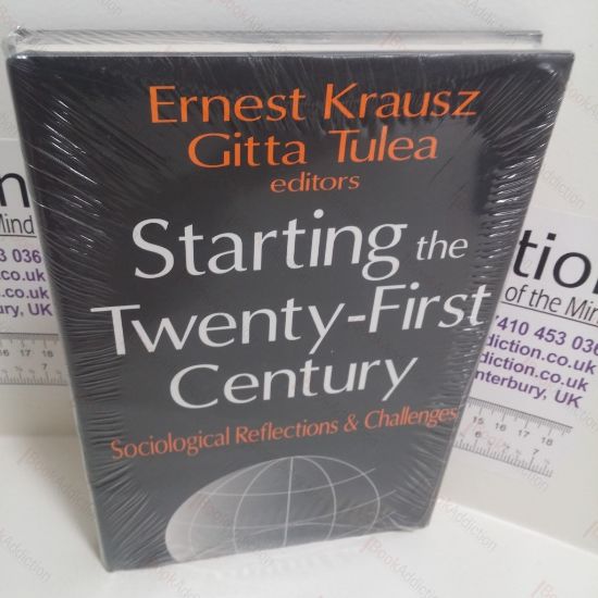 Picture of Starting the Twenty-first Century : Sociological Reflections and Challenges