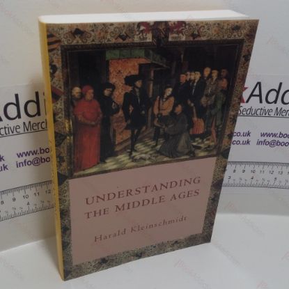 Picture of Understanding the Middle Ages: The Transformation of Ideas and Attitudes in the Medieval World