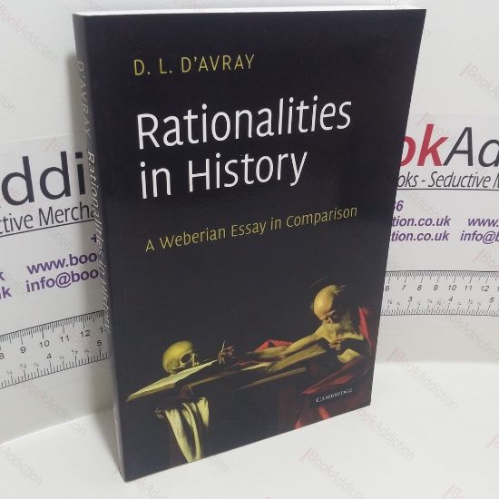 Picture of Rationalities in History : A Weberian Essay in Comparison