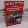 Picture of Little Puffers : A Guide to Britain's Narrow Gauge Railways 2009-2010