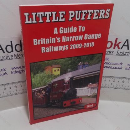 Picture of Little Puffers : A Guide to Britain's Narrow Gauge Railways 2009-2010