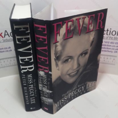 Picture of Fever : The Life and Music of Miss Peggy Lee