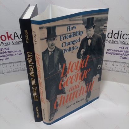 Picture of Lloyd George and Churchill : How Friendship Changed Politics