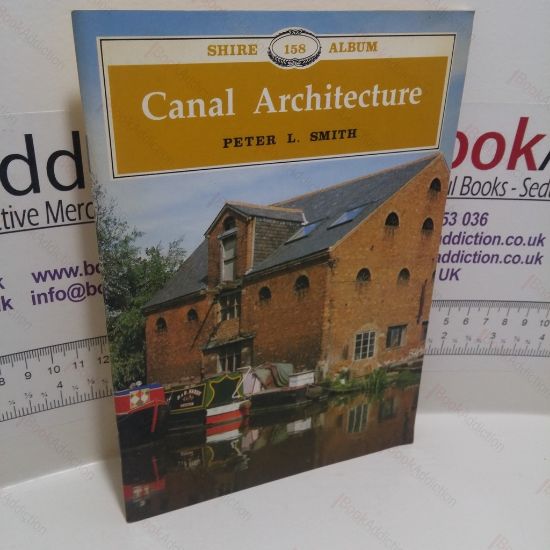 Picture of Canal Architecture (Shire Album Series, No. 183)