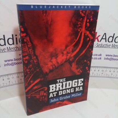 Picture of The Bridge at Dong Ha