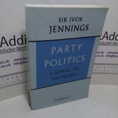 Picture of Party Politics , Volume 1 : Appeal to the People