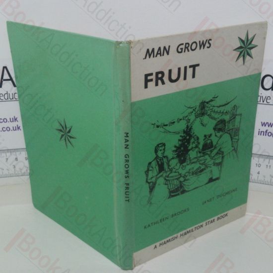 Picture of Man Grows Fruit (Star Book series)