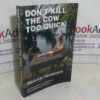 Picture of Don't Kill the Cow Too Quick: An Englishman's Adventures Homesteading in Panama