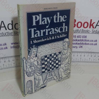 Picture of Play the Tarrasch (Pergamon Chess Openings series)