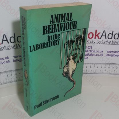 Picture of Animal Behaviour in the Laboratory: Behavioural Tests and Their Interpretation Illustrated Mainly by Psychopharmacology in the Rat