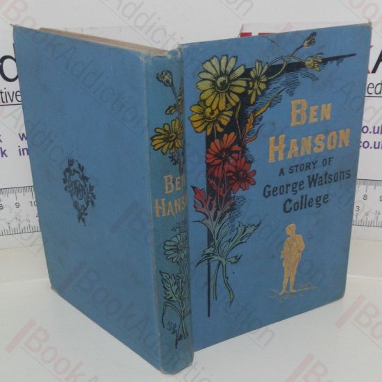 Picture of Ben Hanson: A Story of George Watson's College