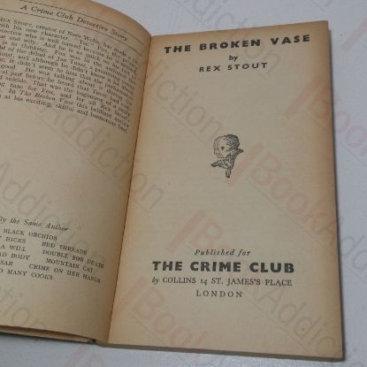 Picture of Crime and Again; A Right to Die; Death of a Doxy; The Mother Hunt; Red Threads; The Broken Vase (Rex Stout Crime Fiction Nero Wolfe Collection) (Six volumes)