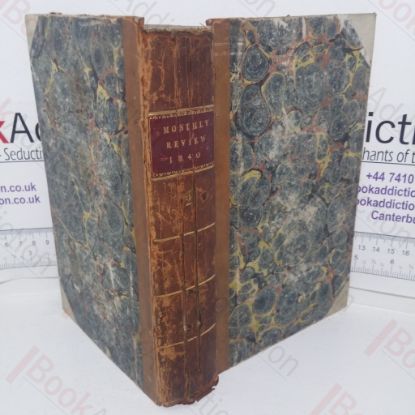 Picture of The Monthly Review 1840 (Volume II), May to August Inclusive