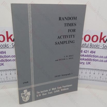 Picture of Random Times for Activity Sampling (IWSP Monograph, No. 3)