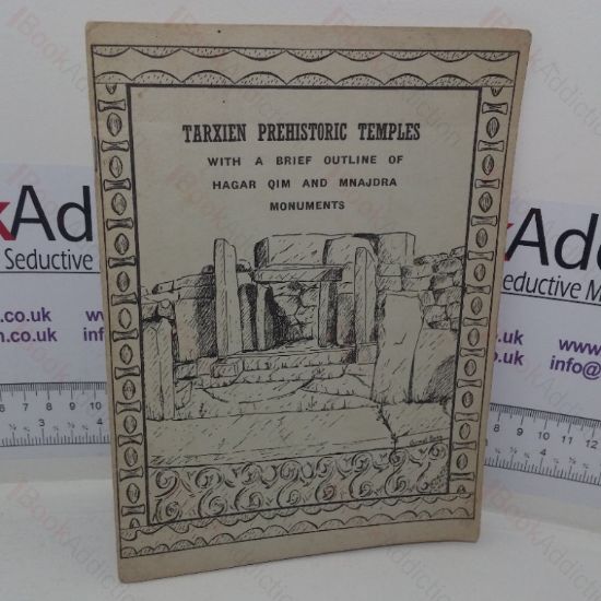 Picture of The Tarxien Megalithic Temples with a Brief Outline of Hagar Qim and Mnajdra Prehistoric Monuments