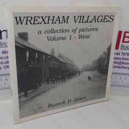 Picture of Wrexham Villages (A Collection of Pictures series,  Volume I - West)