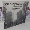 Picture of Old Wrexham (A Collection of Pictures, Volume 2)