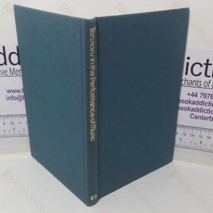 Picture of Tensions in the Performance of Music: A Symposiun