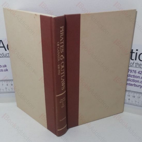 Picture of Pirates and Outlaws of Canada, 1610-1932