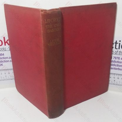 Picture of Mr Crofts, The King's Bastard: A Biography of James, Duke of Monmouth, 1649-1685, with an Account of Monmouth's Military Expedition to the West Country