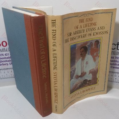 Picture of The Find of a Lifetime: Sir Arthur Evans and the Discovery of Knosses